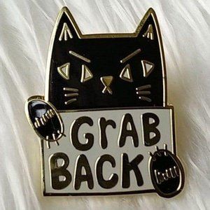 Female Cat Says Grab Back Enamel Pin